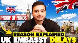 Proof of Funds Issues & UK Embassy Delays | Reasons Explained 