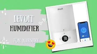 LEVOIT Humidifier and Diffuser for Nursery! - APP CONTROL!