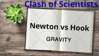 Newton VS HookIsaac Newton Stole Gravity from Hooke...