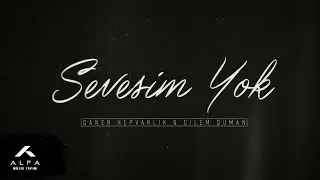 Caner Hepvarlık & &Ccedil;ilem Duman - Sevesim Yok  ( Kinetic Typography )