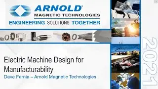 Electric Machine Design for Manufacturability