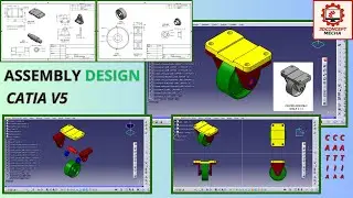 ASSEMBLY DESIGN  -- CATIA V5 -- :  [ CASTER WHEEL ]
