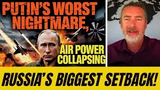 Putin's Worst Nightmare Just Came True&mdash;Russia&rsquo;s Air Power Towards Catastrophic Defeat | Peter Zeihan