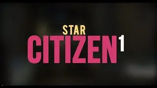 Introduction and Economy Hangar - Star Citizen #1 - SandboxDudes