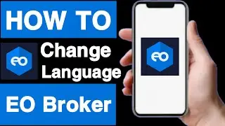 How to change language on eo broker account||Unique tech 55