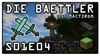 Minecraft: DIE BAETTLER: S01E04 - SPANNUNG steigt!!