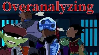 Анализируя сериал &laquo;Юные титаны: Разделяй и властвуй&raquo;, сезон 1, серия 1