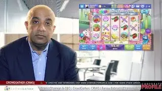 Interview w/ CrowdGather CEO Sanjay Sabnani About The Future of CRWG & Social Gaming