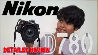 Nikon D780 Detailed Review Malayalam|JOHNAPPAN & TESSAMMA