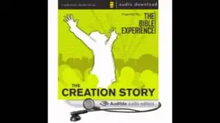 The Creation Story: The Bible Experience Audio Book