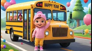 Happy New Year School Bus Adventure | Fun New Year Learning Song for Kids