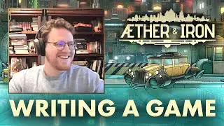 Writing a Video Game Story | The Aether Hour - Ep 1