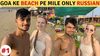 Going to Mini Russia of Goa