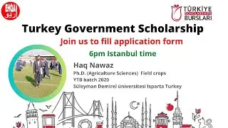 Live Guidance by Dr. Haq Nawaz on Turkey Government Scholarship||