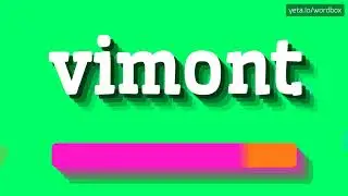 VIMONT - HOW TO SAY VIMONT?