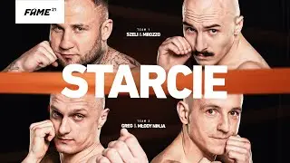 FAME 21 STARCIE: Szeli & Mrozzo vs Greg & Młody Ninja
