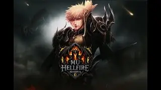 MU HellFire Season 6 Est&aacute; Insano! Venha Ver!