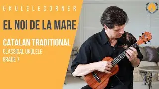 El Noi de la Mare performed on Ukulele by Jeff Peterson