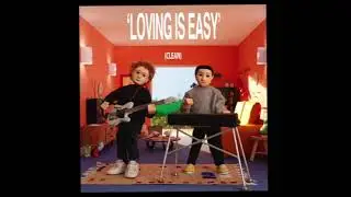 Rex Orange Country - Loving is Easy (Clean Version)
