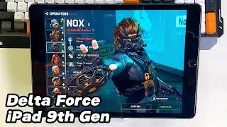 iPad 9th Gen 2021 Gaming Test Delta Force Mobile