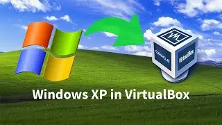 How to Install Windows XP on VirtualBox | Step-by-Step Guide (2025)