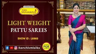 Light Weight Pattu Sarees | WhatsApp 89 0001 0002 | Kancheepuram Varamahalakshmi Silks LIVE