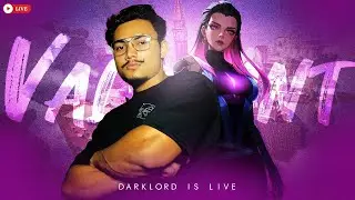 🔴VALORANT RANK GRINDING WITH REYNA!! | DARKLORD IS LIVE