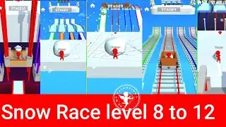 Snow Race level 8 to 12 |NOOB vs PRO vs HACKER - Snow Race|best race| Androide gameInDepth GamePlay|