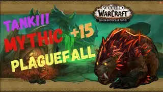 MYTHIC +15 | TANK | PLAGUEFALL (WOW SHADOWLANDS)