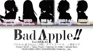 [GAME VER] Bad Apple!! feat.SEKAI / 25時、ナイトコードで。 &times; 初音ミク 歌詞 Color Coded Lyrics プロセカ&times;東方Project
