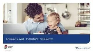 Virtual Event: Returning To Work Implications For Employees