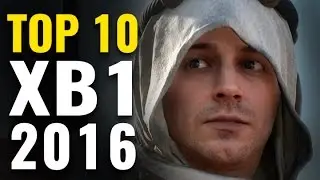 Top 10 Best Xbox One Games of 2016 | Games Of The Year