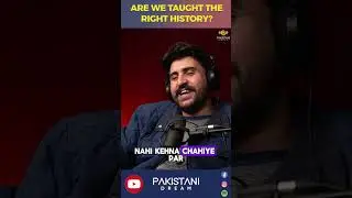 Are we taught the True History in Pakistan? interesting podcast