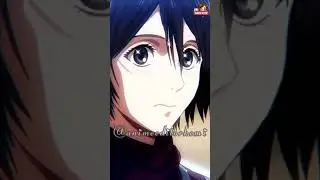 ♡{Mikasa Ackerman}♡🎧/hot edit/Attack on titan/popular anime female character/2021