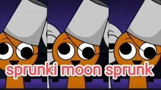 Sprunki moon sprunk!. 