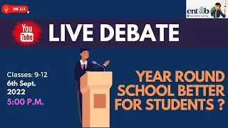 Year Round School Better For Students? | Debate Competition | 6th Sep | 5:00 PM