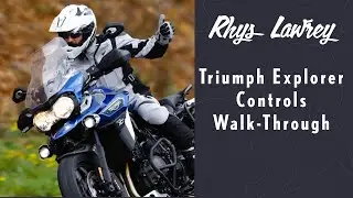 Triumph Explorer Controls - Walk-Through and How to Tutorial on the Controls, buttons and modes.