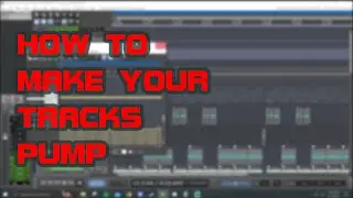 How to Make Your EDM Tracks Pump (w/ Sidechain Compression) [REAPER TUTORIAL]