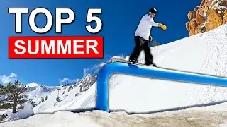 Top 5 Summer Snowboarding Destinations