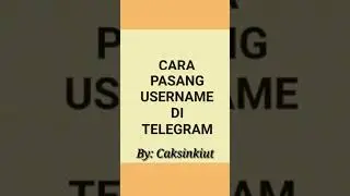 Tutorial Username Telegram
