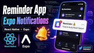🔥 React Native Expo Reminder App Tutorial for Beginners | Expo Local Notifications App | in Hindi