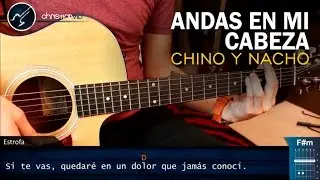 Como tocar Andas En Mi Cabeza en Guitarra CHINO Y NACHO | Tutorial Acordes