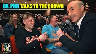 Dr. Phil Talks To The Crowd | Dr Phil LIVE! in Atlanta