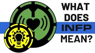What Does INFP Mean? 