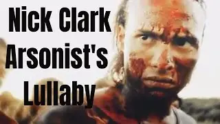 Nick Clark - Arsonist's Lullaby (FTWD)