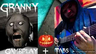 Granny Theme | Gameplay + Guitar Tabs | #Gameplay #Granny #Guitarist