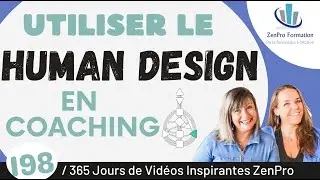 🔵 # 198 - Utiliser le Human Design en Coaching