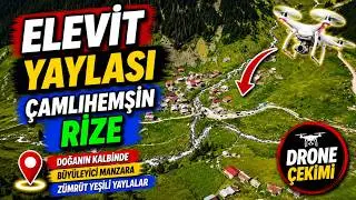 ELEVİT YAYLASI RİZE &Ccedil;AMLIHEMŞİN | DRONE &Ccedil;EKİMİ #elevityaylası #rize #elevit