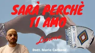 2 e 4 Bassi - Lezione - SARÀ PERCHÉ TI AMO - Accordion diatonic Organetto