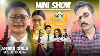 Amber Girls School Season 2 Review | Bhai Sahab Review